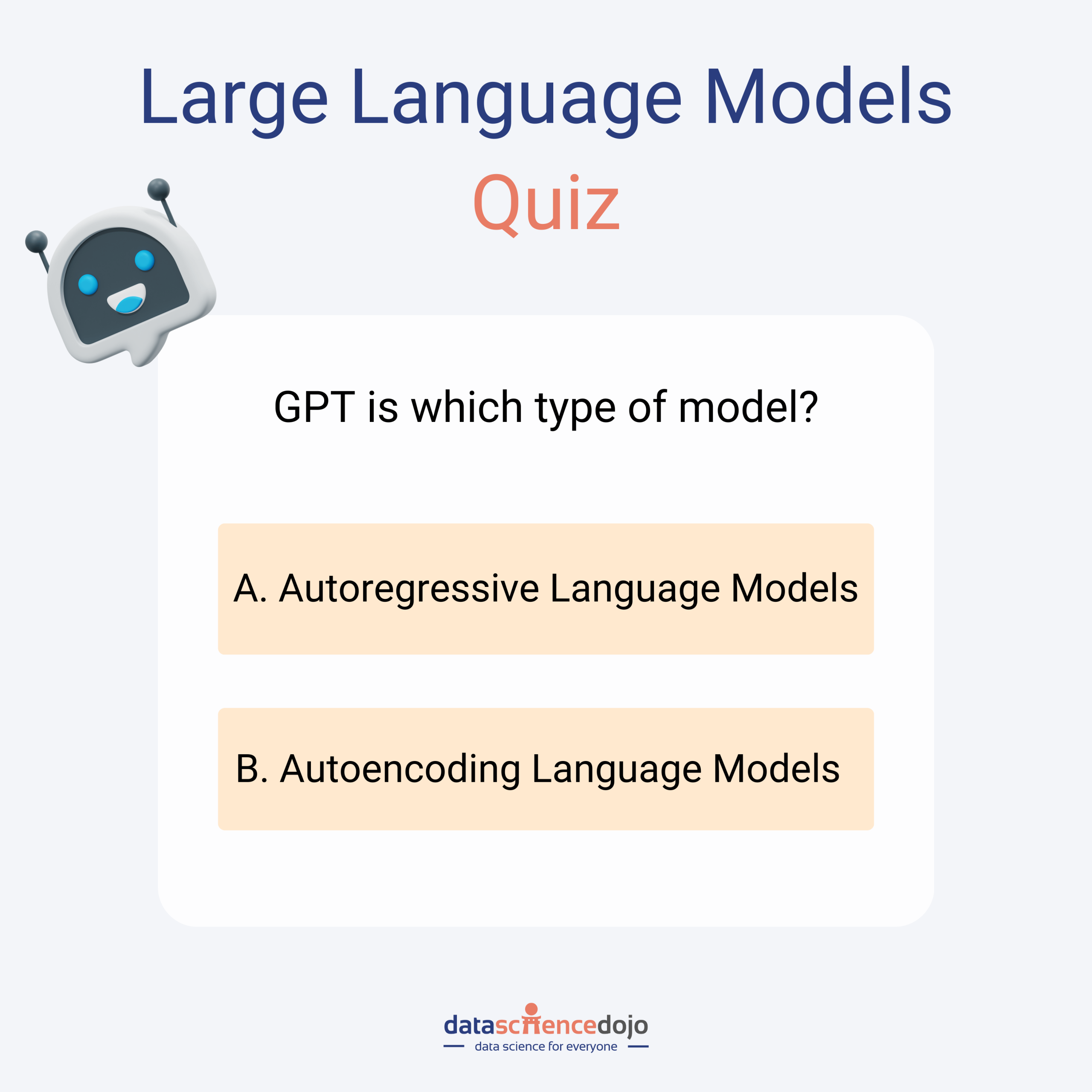 Are You Ready to Test Your Knowledge? Learn LLMs and Put it to Test with our Quiz | Data Science Dojo