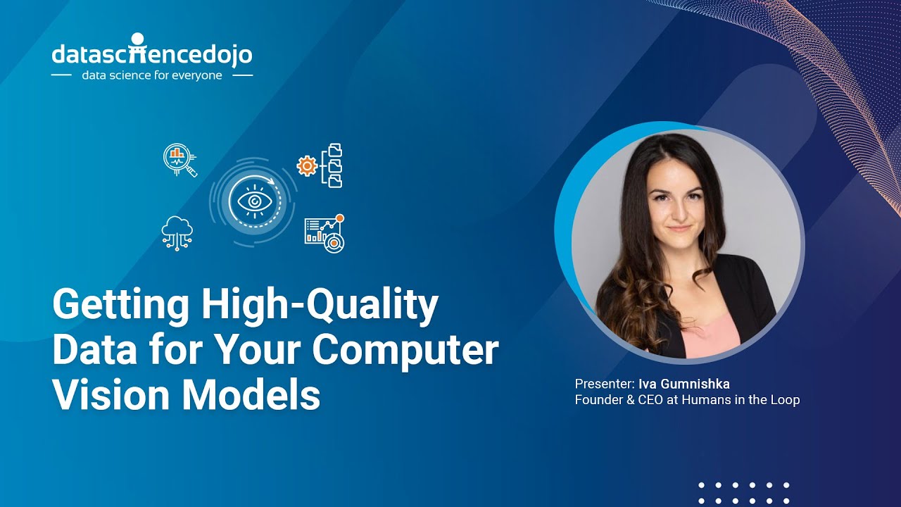 High-quality data for effective computer vision models