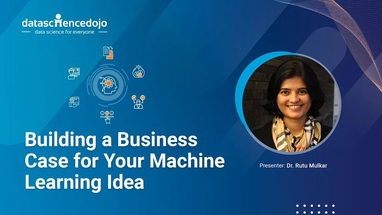 Machine learning models – building a business case for your idea