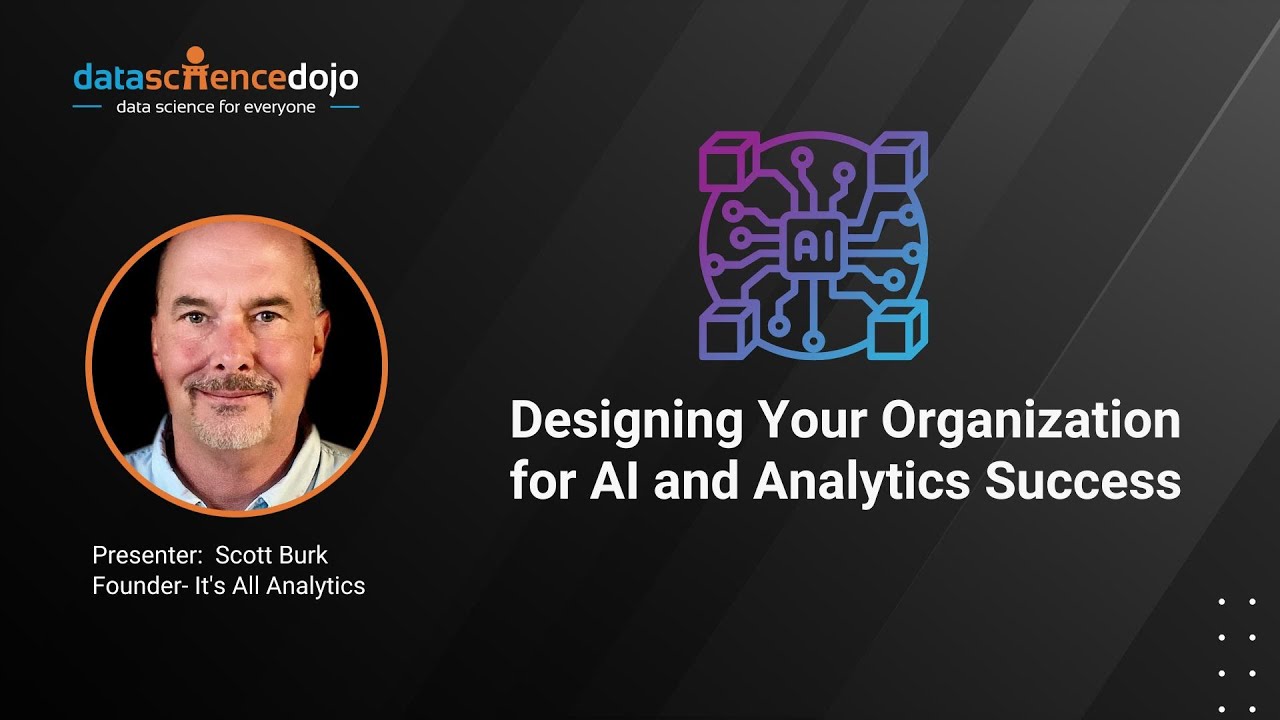 Designing your organization for AI and analytics success