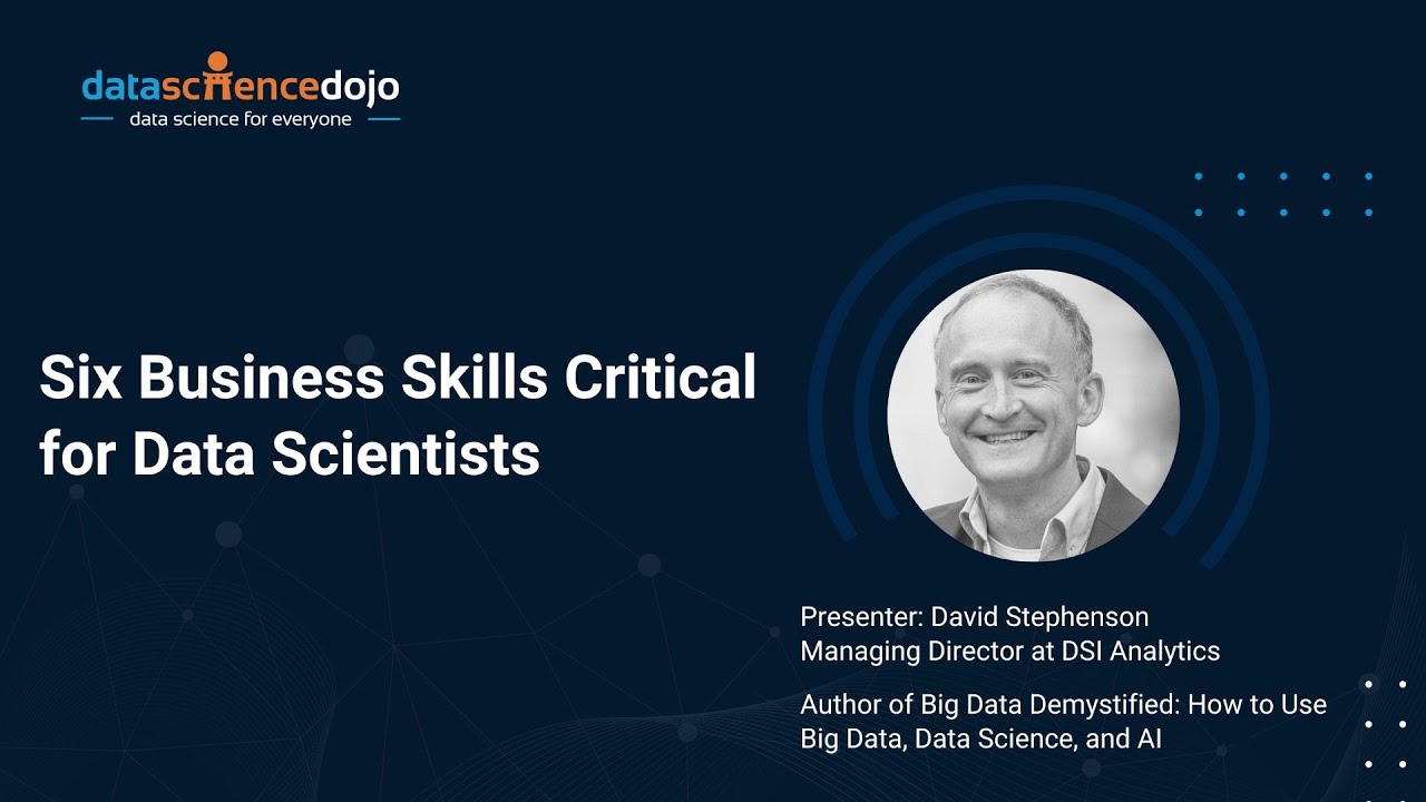 Six business skills critical for data scientists